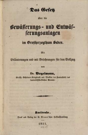 Das Gesetz über die Bewässerungs- und Entwässerungsanlagen im Großherzogthum Baden