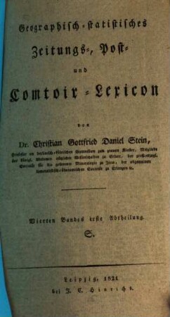 Geographisch-statistisches Zeitungs-, Post- und Comtoir-Lexicon, 4,1. S