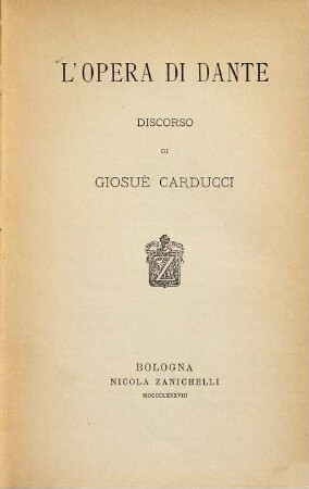 L' opera di Dante : discorso