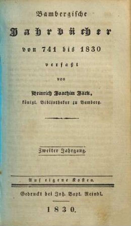 Bambergische Jahrbücher : vom Jahre 741 bis ..., 2. Von 741 bis 1830