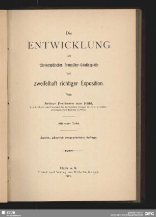 Die Entwicklung der photographischen Bromsilber-Gelatineplatte bei zweifelhaft richtiger Exposition