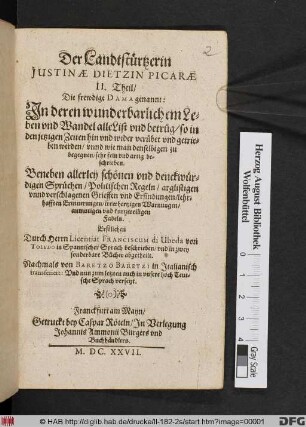 Der Landstürtzerin Justinae Dietzin Picarae II. Theil ...