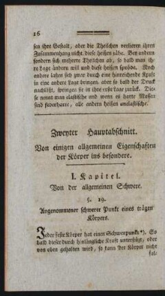 Zweyter Hauptabschnitt. Von einigen allgemeinen Eigenschaften der Körper ins besondere