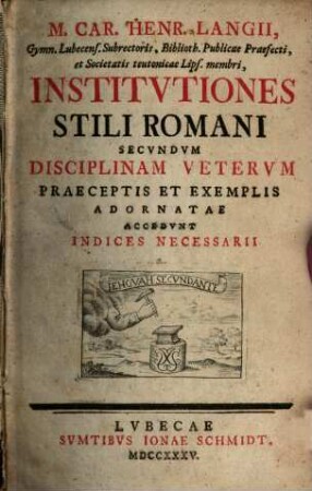 Institutiones stili Romani secundum disciplinam Veterum