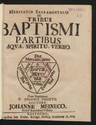 Meditatio Sacramentalis De Tribus Baptismi Partibus Aqua, Spiritu, Verbo