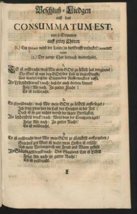Beschluß-Liedgen auff das Consummatum Est.