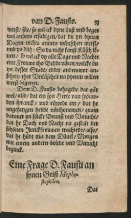 Ein Frage D. Fausti an synen Geist Mephostophilem. Dat Teinde Capittel.