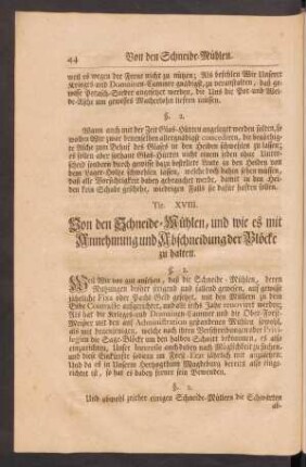 Tit. XVIII. Von den Schneide-Mühlen, und wie es mit Annehmung und Abschneidung der Blöcke zu halten.