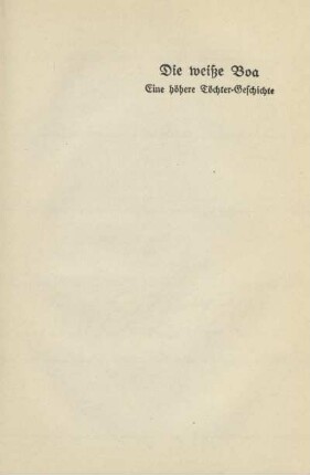 Die weiße Boa. Eine höhere Töchter-Geschichte