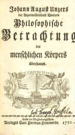 Johann August Unzers Philosophische Betrachtung des menschlichen Körpers überhaupt