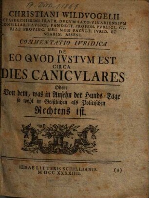 De eo, quod iustum est circa dies caniculares