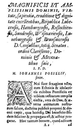 Magnificis Et Amplissimis Dominis, [...] Reipublicæ Lubecensis, Hamburgensis, Rostochiensis, Sundensis, Wismariensis, Luneburgensis & Brunsvicensis [...]