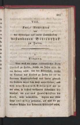VIII. Kurze Nachrichten von der ehemaligen aus lauter Handschriften bestandenen Bibliothek zu Fulda