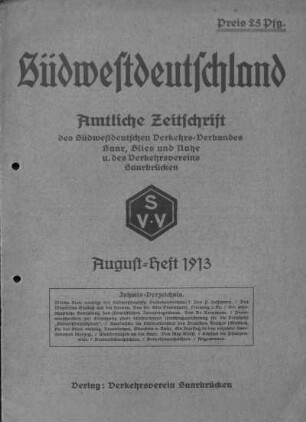 Welche Ziele verfolgt der Südwestdeutsche Verkehrsverband. Von P. Hoffmann.