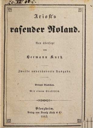 Ariost's rasender Roland, 3 (1841). [32. - 46. Gesang]