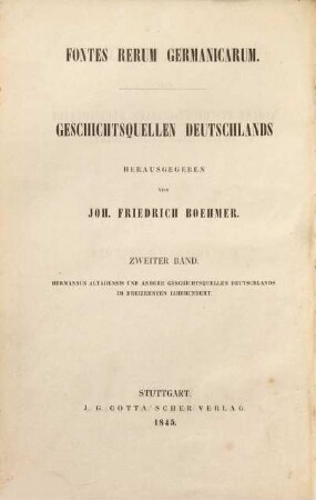 Hermannus Altahensis und andere Geschichtsquellen Deutschlands im dreizehnten Jahrhundert