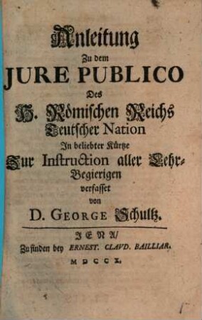 Anleitung zu dem Iure politico des H. R. Reichs Teutscher Nation
