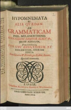 Hypomnemata Et Alia Quaedam, Ad Grammaticam Phil. Melanchthonis : ... Revisam, Pertinentia, Pro Usu Adultiorum Et Docentium, Seorsim Edita