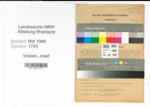 Entnazifizierung Josef Vossen , geb. 20.06.1920 (Unterbrandmeister)