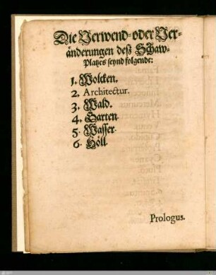 Die Verwend= oder Ver= /änderungen desz Schaw= / Platzes seynd folgende (...)