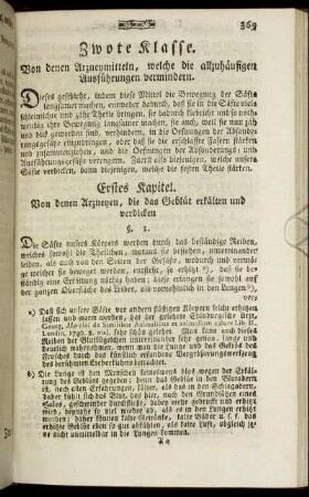 Zwote Klasse. Von den Arzneymitteln, welche die allzuhäufigen Ausführungen vermindern.