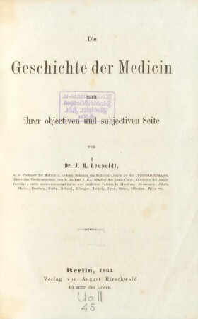 Die Geschichte der Medicin nach ihrer objectiven und subjectiven Seite