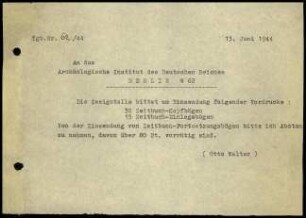O. Walter an DAI Zentrale
