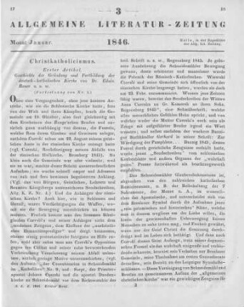 Bauer, A. R. E.: Geschichte der Gründung und Fortbildung der deutsch-katholischen Kirche. Meißen: Klinckicht 1845 (Fortsetzung von Nr. 2)