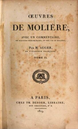 Oeuvres de Molière : avec un commentaire, un discours préliminaire, et une vie de Molière. 2