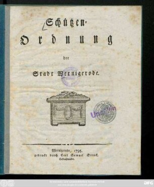 Schützen-Ordnung der Stadt Wernigerode