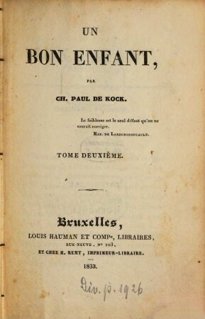 Un bon enfant, 2. (1833). - 2 Bl., 162 S., 1 Bl.