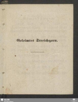 Geleimtes Streichgarn