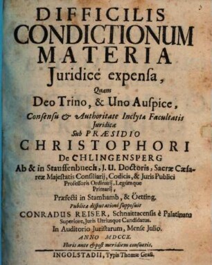 Difficilis Condictionum Materia Juridicè expensa