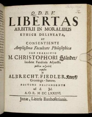 Libertas Arbitrii In Moralibus Ethice Delineata