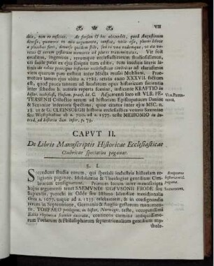 Caput II. De Libris Manuscriptis Historicae Ecclesiasticae Cimbricae speciatim paganae.
