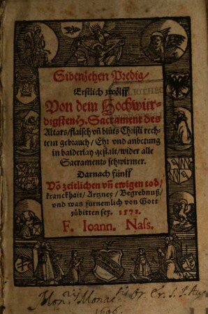 Sibenzehen Predigten vom hl. Sacrament des Altars und vom zeitlich und ewigen Tod
