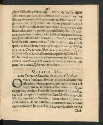 Quaestio XXI. An Spiritus Sanctus sit maior Christo?