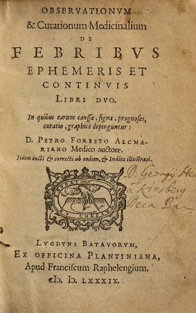 Observationum & curationum medicinalium liber ..., Libri 1-2