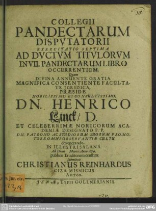 Collegii Pandectarum disputatorii exercitatio VII : ad ductum titulorum in VII Pandectarum libro occuirentium
