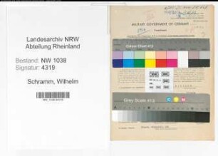 Entnazifizierung Wilhelm Schramm , geb. 25.06.1904 (Beamter)