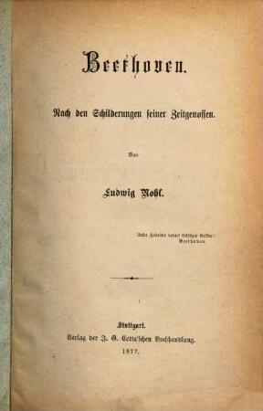 Beethoven, nach den Schilderungen seiner Zeitgenossen