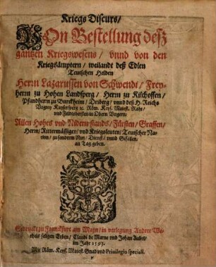 Kriegs-Discurs, von Bestellung deß gantzen Kriegswesens unnd von den Kriegsämptern
