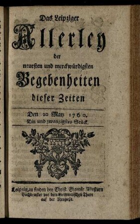 Den 20 May 1760. Ein und zwanzigstes Stück.