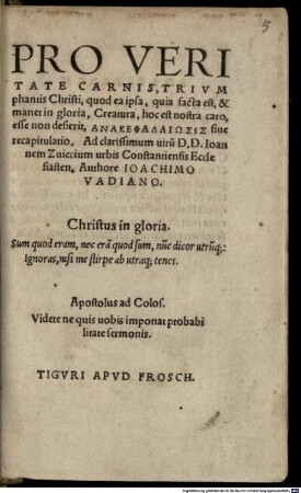Pro veritate carnis, triumphantis Christi ... locosis seu recapitulatio ana kephalaiōsis sive recapitulatio ...