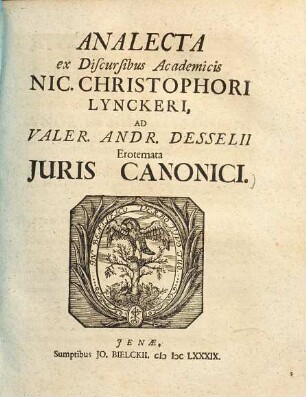 Analecta ex discursibus academicis N. Chr. Lynckeri, ad Valer. Andr. Desselii erotemata iuris canonici