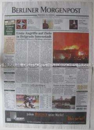 Fragment der Tageszeitung "Berliner Morgenpost" u.a. zur Bombardierung von Belgrad durch die NATO