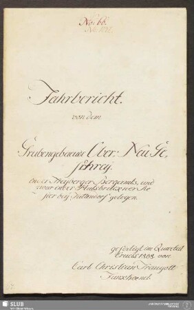 Fahrbericht von dem Grubengebaeude Ober-Neu Geschrey in der Freyberger Bergamts- und zwar in der Halsbrückner Refier bey Tuttendorf gelegen