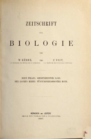 Zeitschrift für Biologie. 17 = Bd. 35 des Gesamtwerkes 1897