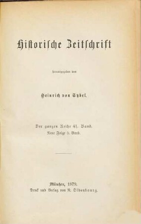 Historische Zeitschrift : HZ. 41. 1879