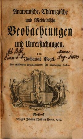 Anatomische, Chirurgische und Medicinische Beobachtungen und Untersuchungen